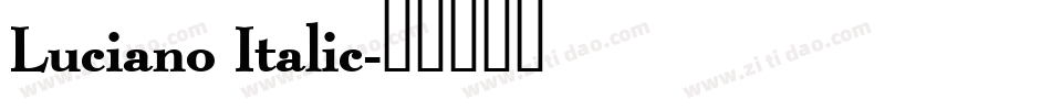 Luciano Italic字体转换